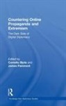 Corneliu (University of Oxford Bjola, Corneliu Bjola, Bjola Corneliu, James Pamment, Pamment James - Countering Online Propaganda and Extremism