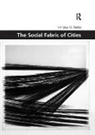 Vinicius Netto, Vinicius M. Netto, Netto Vinicius M. - Social Fabric of Cities