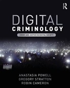 Robin Cameron, Anastasia Powell, Anastasia (Rmit University Powell, Gregory Stratton - Digital Criminology