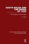 Ivor Wilks, Wilks Ivor - South Wales and the Rising of 1839