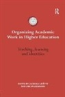 Liudvika Wilkesmann Leisyte, Liudvika Leišytė, Uwe Wilkesmann, Wilkesmann Uwe - Organizing Academic Work in Higher Education