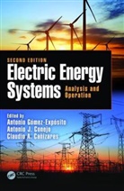 Antonio (University of Sevilla Gomez-Exposito, Antonio Conejo Gomez-Exposito, Claudio Canizares, Canizares Claudio, Antonio J. Conejo, Conejo Antonio J.... - Electric Energy Systems