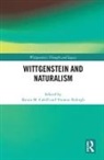 Kevin M. (University of Bergen Cahill, Kevin M. Raleigh Cahill, Kevin M. Cahill, Cahill Kevin M., Thomas Raleigh, Raleigh Thomas - Wittgenstein and Naturalism