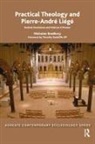 Nicholas Bradbury - Practical Theology and Pierre-Andre Liege