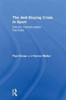 Paul Dimeo, Paul (University of Stirling Dimeo, Dimeo Paul, Verner Møller - Anti-Doping Crisis in Sport