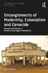 Jack Palmer, Jack (University of Leeds Palmer, Palmer Jack - Entanglements of Modernity, Colonialism and Genocide