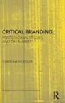 Caroline Koegler, Caroline (University of Munster Koegler - Critical Branding