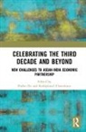 Prabir Chirathivat De, Suthiphand Chirathivat, Chirathivat Suthiphand, Prabir De, De Prabir - Celebrating the Third Decade and Beyond