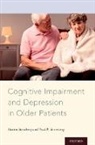 Paul B Rosenberg, Paul B. Rosenberg, Paul B. (Associate Professor of Psychiatry Rosenberg, Martin Steinberg, Martin (Assistant Professor of Psychiat Steinberg, Martin (Assistant Professor of Psychiatry Steinberg... - Cognitive Impairment and Depression in Older Patients