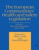 A.C. Neal, A.c. Wright Neal, F.B. Wright - European Communities'' Health and Safety Legislation