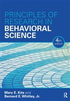 Mary Kite, Mary E. Kite, Kite Mary E., Bernard E Whitley, Jr Whitley, Jr. Whitley... - Principles of Research in Behavioral Science