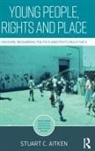 Stuart Aitken, Stuart (San Diego State University Aitken, Aitken Stuart - Young People, Rights and Place