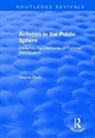 Wayne Clark, Clark Wayne - Activism in the Public Sphere