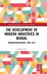 Indrajit Ray, Indrajit (University of North Bengal Ray, Ray Indrajit - Development of Modern Industries in Bengal