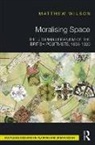 Matthew Wilson, Matthew (College of Architecture and Plann Wilson - Moralising Space