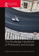 Darian (Maastricht University Meacham, Darian De Warren Meacham, Nicolas de Warren, Darian Meacham, Meacham Darian - Routledge Handbook of Philosophy and Europe