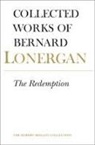 Bernard Lonergan, S.J. Doran, Robert Doran S. J., H. Daniel Monsour, Jeremy Wilkins - Redemption