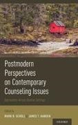 Mark (Associate Professor Scholl, Hansen, James Hansen, James (Professor Hansen, Hansen James, … - Postmodern Perspectives on Contemporary Counseling Issues Approaches Across Diverse Settings
