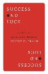 Robert H. Frank, Frank Robert H. - Success and Luck