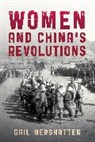 Gail Hershatter, Hershatter Gail - Women and China''s Revolutions