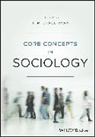 J. Michael (University of Maryland Ryan, J Michael Ryan, J. Michael Ryan, Ryan J. Michael - Core Concepts in Sociology
