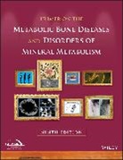 John P. Bilezikian, John P Bilezikian - Primer on the Metabolic Bone Diseases and Disorders of Mineral
