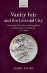 Isabel Rivers, Isabel (Queen Mary University of London Rivers, Rivers Isabel - Vanity Fair and the Celestial City