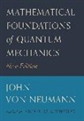 John Von Neumann, John von Neumann, Nicholas A Wheeler - Mathematical Foundations of Quantum Mechanics