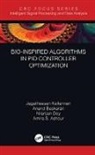 Amira S. Ashour, Ashour Amira S., Anand Baskaran, Nilanjan Dey, Dey Nilanjan, Jagatheesan Kallannan... - Bio-Inspired Algorithms in Pid Controller Optimization