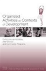 Joseph L. Larson Mahoney, Jacquelynne S Eccles, Jacquelynne S. Eccles, Reed W Larson, Reed W. Larson, Joseph L Mahoney... - Organized Activities As Contexts of Development