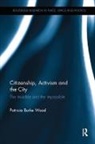 Patricia Burke Wood - Citizenship, Activism and the City
