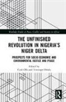 Cyril Oriola Obi, Cyril Obi, Obi Cyril, Temitope Oriola, Oriola Temitope - Unfinished Revolution in Nigerias Niger Delta