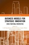 S.m. Riad Vrontis Shams, S.M. Riad Shams, Evangelos Tsoukatos, Tsoukatos Evangelos, Demetris Vrontis, Vrontis Demetris... - Business Models for Strategic Innovation