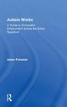 Adam Feinstein - Autism Works