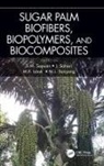 S. M. (Universiti Putra Sapuan, M.R. Ishak, J. Sahari, Sahari J., M.L. Sanyang, S. M. Sapuan - Sugar Palm Biofibers, Biopolymers, and Biocomposites
