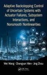 Wei Wang, Wei (School of Automation Science and Electr Wang, Wei Wen Wang, Wang Wei, Changyun Wen, Wen Changyun... - Adaptive Backstepping Control of Uncertain Systems With Actuator