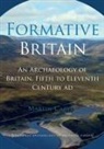 Martin Carver, Martin (University of York Carver, Carver Martin - Formative Britain