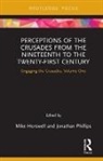 Mike (Royal Holloway Horswell, Mike Phillips Horswell, Mike Horswell, Jonathan Phillips - PERCEPTIONS OF CRUSADES FROM NIN