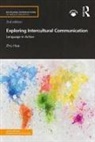 Zhu Hua - Exploring Intercultural Communication