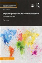 Zhu Hua - Exploring Intercultural Communication