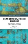 William B. Parsons, William B. (Rice University Parsons, William B. Parsons, Parsons William B. - Being Spiritual But Not Religious