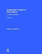 Patricia Parsons, Parsons Patricia - Manager''s Guide to Pr Projects