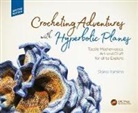 Daina Taimina, Taimina Daina - Crocheting Adventures With Hyperbolic Planes