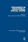 Bruce A. Hudson Thyer, Walter W. Hudson, Hudson Walter W., Bruce A. Thyer, Thyer Bruce A. - Progress in Behavioral Social Work