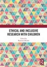 Roseanna Bourke, Roseanna (Massey University Bourke, Roseanna Bourke, Bourke Roseanna - Ethical and Inclusive Research With Children