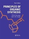 James M. Coxon, Richard O.C. Norman, Richard O.c. Coxon Norman - Principles of Organic Synthesis