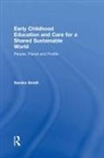 Sandra Smidt - Early Childhood Education and Care for a Shared Sustainable World