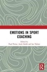 Paul Smith Potrac, Lee Nelson, Paul Potrac, Potrac Paul, Andy Smith - Emotions in Sport Coaching