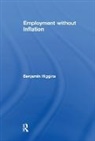 Benjamin Higgins, Eckhardt Wohlers, Eckhardt Higgins Wohlers, Wohlers Eckhardt - Employment Without Inflation