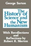 Michael Novak, Michael Sarton Novak, George Sarton, Sarton George - History of Science and the New Humanism